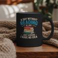 Bookworm A Day Without Reading Is Like Cute Reading Books Graphic Print Coffee Mug Bookworm A Day Without Reading Is Like Cute Reading Books Graphic Print Coffee Mug
