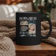 Born To Read Forced To Work Bookish Book Addict Book Lover Graphic Print Coffee Mug Born To Read Forced To Work Bookish Book Addict Book Lover Graphic Print Coffee Mug
