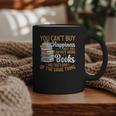 You Can't Buy Happiness But You Can Buy More Books Read Graphic Print Coffee Mug