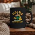 Nacho Average Accountant Accounting Book Keeper Joke Graphic Print Coffee Mug