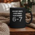 How Many Nights A Week Reading 6-7 67 Teacher Student Books Graphic Print Coffee Mug