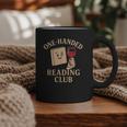 One-Handed Reading Club Smutty Book Lover Graphic Print Coffee Mug One-Handed Reading Club Smutty Book Lover Graphic Print Coffee Mug