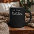 Read Books Walk Dogs Fight Fascists Reading Book Lover Dog Graphic Print Coffee Mug Read Books Walk Dogs Fight Fascists Reading Book Lover Dog Graphic Print Coffee Mug