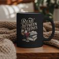 Read Between The Wines Vintage Book Lovers Wine Reading Graphic Print Coffee Mug