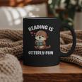 Reading Is Otterly Fun Otter Bookworm Book Lover Librarian Graphic Print Coffee Mug Reading Is Otterly Fun Otter Bookworm Book Lover Librarian Graphic Print Coffee Mug