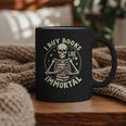 Skeleton I Buy Books Like I'm Immortal Halloween Graphic Print Coffee Mug Skeleton I Buy Books Like I'm Immortal Halloween Graphic Print Coffee Mug