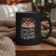 Sorry This Is a Date With My Book Valentine Graphic Print Coffee Mug