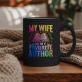My Wife Is My Favorite Author Book Writer Writing Husband Graphic Print Coffee Mug My Wife Is My Favorite Author Book Writer Writing Husband Graphic Print Coffee Mug