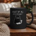 Women's First Of All I’m A Delight Cute Cat Books Coffee Humor Graphic Print Coffee Mug Women's First Of All I’m A Delight Cute Cat Books Coffee Humor Graphic Print Coffee Mug