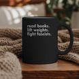 Women's Read Books Lift Weights Fight Fascists Reading Activism Meme Graphic Print Coffee Mug Women's Read Books Lift Weights Fight Fascists Reading Activism Meme Graphic Print Coffee Mug