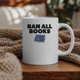 Ban All Books Satire Parody Meme Joke Ironic Sarcastic Weird Graphic Print Coffee Mug