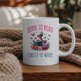 Born To Read Forced To Work Reading Skeleton Bookish Book Graphic Print Coffee Mug Born To Read Forced To Work Reading Skeleton Bookish Book Graphic Print Coffee Mug