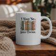 I Have No Shelf Control Flower Book Bookish Graphic Print Coffee Mug I Have No Shelf Control Flower Book Bookish Graphic Print Coffee Mug