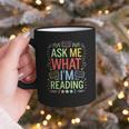 Ask Me What I'm Reading Bookworm Librarian Reader Graphic Print Coffee Mug