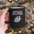 Some Of My Best Friends Are Fictional Book Lover Nerd Graphic Print Coffee Mug