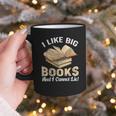 I Like Big Books And I Cannot Lie Book Reading Graphic Print Coffee Mug I Like Big Books And I Cannot Lie Book Reading Graphic Print Coffee Mug
