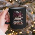 My Book Club Reads Between The Wines Graphic Print Coffee Mug My Book Club Reads Between The Wines Graphic Print Coffee Mug