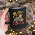 Book Club Squad Graphic Print Coffee Mug Book Club Squad Graphic Print Coffee Mug