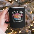 Book Nerd Just A Girl Who Loves Books Literary Enthusiast Graphic Print Coffee Mug Book Nerd Just A Girl Who Loves Books Literary Enthusiast Graphic Print Coffee Mug