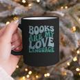 Books Are My Love Language Retro Book Quote Graphic Print Coffee Mug Books Are My Love Language Retro Book Quote Graphic Print Coffee Mug