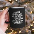 Born To Read Books Forced To Read Emails Bookish Graphic Print Coffee Mug