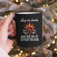 Buy Me Books And Tell Me To STFUATTDLAGG Booktok Graphic Print Coffee Mug Buy Me Books And Tell Me To STFUATTDLAGG Booktok Graphic Print Coffee Mug
