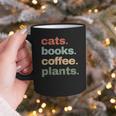 Cats Books Coffee Plants Gardening Mama Mom Mothers Graphic Print Coffee Mug Cats Books Coffee Plants Gardening Mama Mom Mothers Graphic Print Coffee Mug