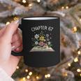 Chapter 67th Birthday Bookworm 67 Memes Book Lovers Graphic Print Coffee Mug