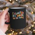 I Closed My Book To Be Here Book Lovers Library Reading Graphic Print Coffee Mug I Closed My Book To Be Here Book Lovers Library Reading Graphic Print Coffee Mug