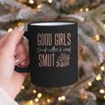 Coffee And Smut Good Girls Read Smutty Book Merch For Women Graphic Print Coffee Mug Coffee And Smut Good Girls Read Smutty Book Merch For Women Graphic Print Coffee Mug