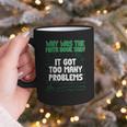 Dad Joke Why Was The Math Book Sad Pun Dad Jokes Graphic Print Coffee Mug