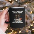 Das Ist Es Was Ich Tue Ich Lese Books Crochet And Graphic Print Coffee Mug