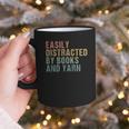 Easily Distracted By Books And Yarn Knitting & Crocheting Graphic Print Coffee Mug Easily Distracted By Books And Yarn Knitting & Crocheting Graphic Print Coffee Mug