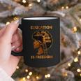 Education Is Freedom Teacher Book Black History Month Graphic Print Coffee Mug Education Is Freedom Teacher Book Black History Month Graphic Print Coffee Mug