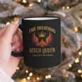 Fire Breathing Bitch Queen I Will Not Be Afraid Fantasy Book Graphic Print Coffee Mug