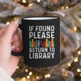 If Found Please Return To Library Book Lover Graphic Print Coffee Mug