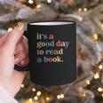 It's A Good Day To Read A Book Books Library Reading Graphic Print Coffee Mug