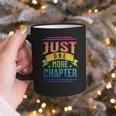 JUST ONE MORE CHAPTER Fun Reading Book Lover Graphic Print Coffee Mug
