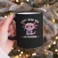 Kawaii Axolotl Can't Hear You I'm Reading Book Lover Graphic Print Coffee Mug Kawaii Axolotl Can't Hear You I'm Reading Book Lover Graphic Print Coffee Mug