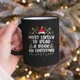 Most Likely To Read A Book On Christmas Matching Family Graphic Print Coffee Mug Most Likely To Read A Book On Christmas Matching Family Graphic Print Coffee Mug