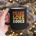 Peace Love Books Men Women Graphic Print Coffee Mug Peace Love Books Men Women Graphic Print Coffee Mug