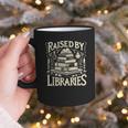 Raised By Libraries Reader Book Bibliophile Graphic Print Coffee Mug