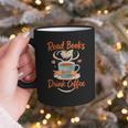 Read Books And Drink Coffee Cozy Book Lover Graphic Print Coffee Mug