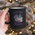 Read More Books Floral Book Reader Art Reading Lover Quote Graphic Print Coffee Mug
