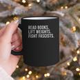 Read Books Lift Weights Fight Fascists Reading Activism Graphic Print Coffee Mug Read Books Lift Weights Fight Fascists Reading Activism Graphic Print Coffee Mug