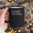 Read Books Walk Dogs Fight Fascists Reading Book Lover Dog Graphic Print Coffee Mug Read Books Walk Dogs Fight Fascists Reading Book Lover Dog Graphic Print Coffee Mug