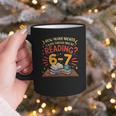 Reading 6 7 Six Seven Meme Slang Teacher Book Lover Graphic Print Coffee Mug Reading 6 7 Six Seven Meme Slang Teacher Book Lover Graphic Print Coffee Mug