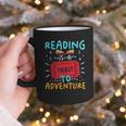 Reading Is A Ticket To Adventure Fun Book Lovers Fun Graphic Print Coffee Mug