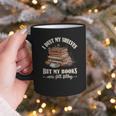 Romantasy I Dust My Shelves But My Books Are Still Filthy Graphic Print Coffee Mug