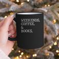 Weekends Coffee And Books Reading Lovers And Coffee Graphic Print Coffee Mug